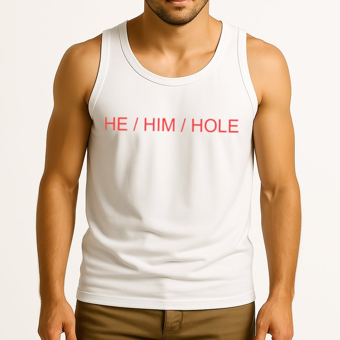 He/ Him/ Hole Tank Top
