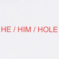 He/ Him/ Hole Tank Top