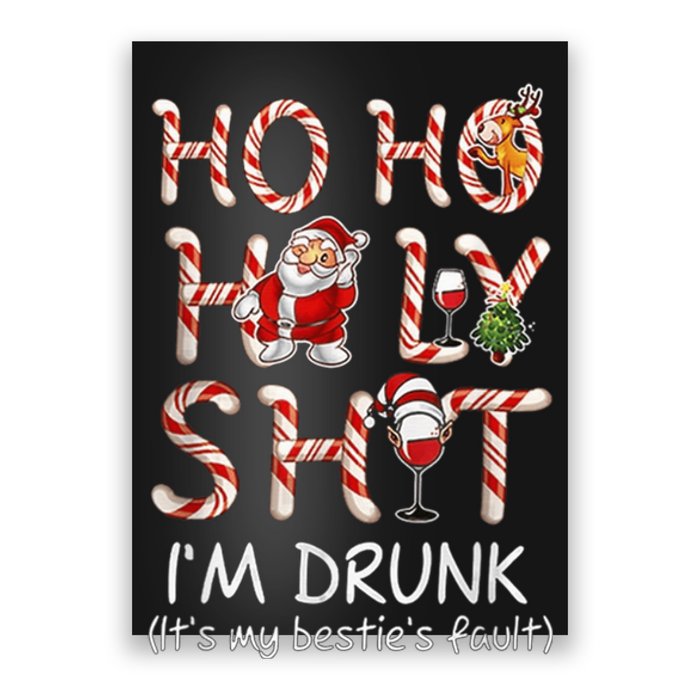 Ho Ho Holy Shit I'm Drunk Wine Santa Christmas Poster