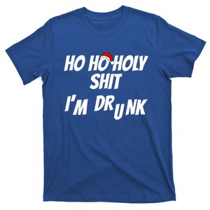 Ho Ho Holy Shit IM Drunk Adult Funny Christmas Gift T-Shirt