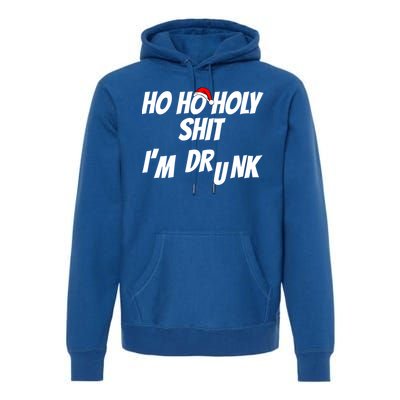 Ho Ho Holy Shit IM Drunk Adult Funny Christmas Gift Premium Hoodie