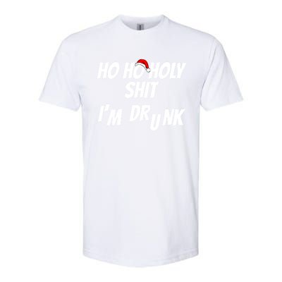 Ho Ho Holy Shit IM Drunk Adult Funny Christmas Gift Softstyle CVC T-Shirt