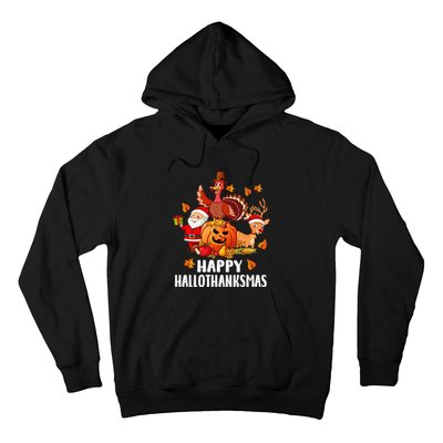 Happy Hallothanksmas Halloween Thanksgiving Christmas Day Hoodie