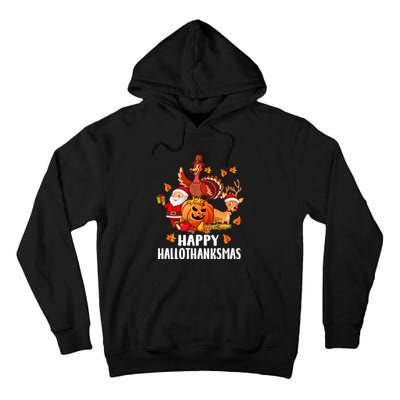 Happy Hallothanksmas Halloween Thanksgiving Christmas Day Tall Hoodie