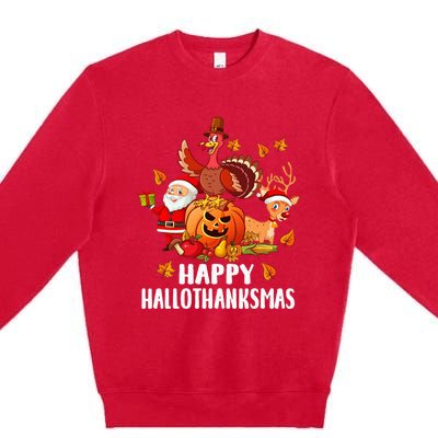 Happy Hallothanksmas Halloween Thanksgiving Christmas Day Premium Crewneck Sweatshirt