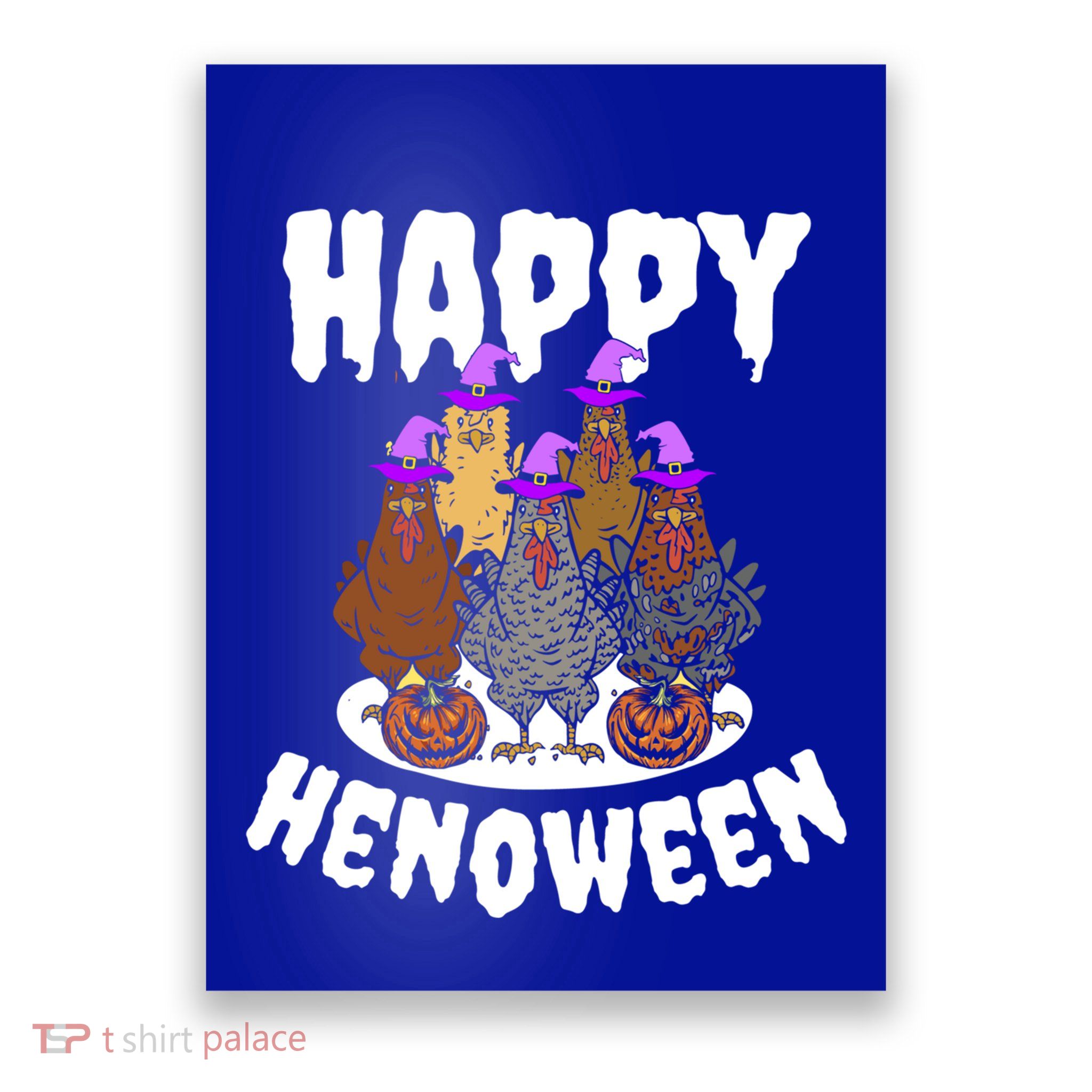 Happy Henoween Hen Chicken Farm Halloween Cute Gift Poster