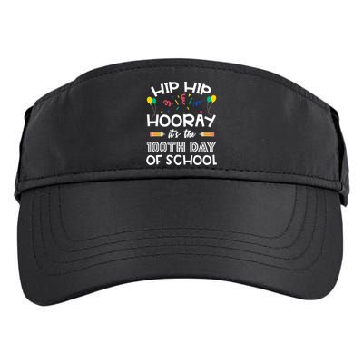 Hip Hip Hooray It's The 100th Day Of School Funny Gift Adult Drive Performance Visor