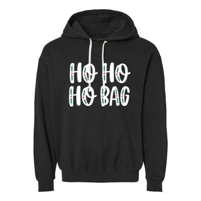 Ho Ho Ho Bag Funny Christmas Gift Garment-Dyed Fleece Hoodie