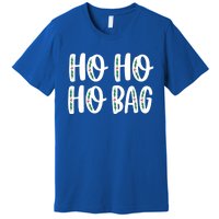 Ho Ho Ho Bag Funny Christmas Gift Premium T-Shirt