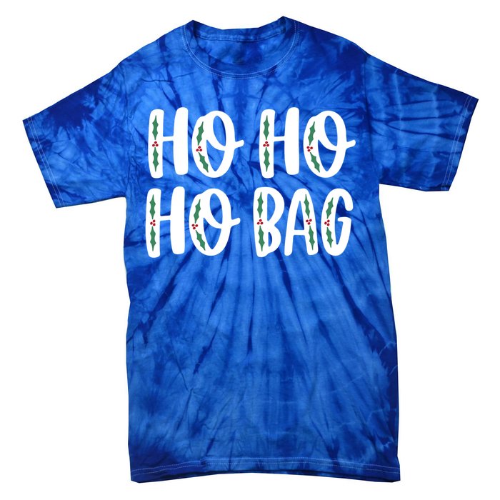 Ho Ho Ho Bag Funny Christmas Gift Tie-Dye T-Shirt