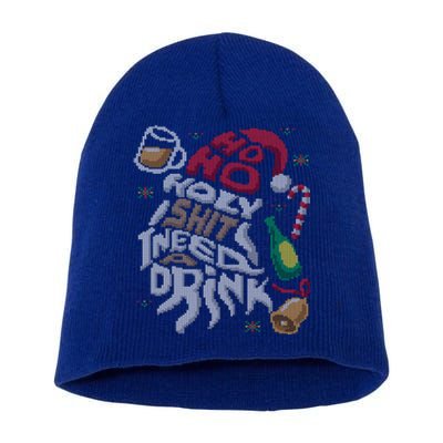 Ho Ho Holy Shit I Need A Beer Ugly Christmas Sweater Gift Short Acrylic Beanie