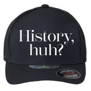 History Huh Flexfit Unipanel Trucker Cap