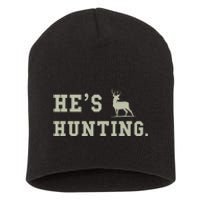 Hes Hunting Short Acrylic Beanie