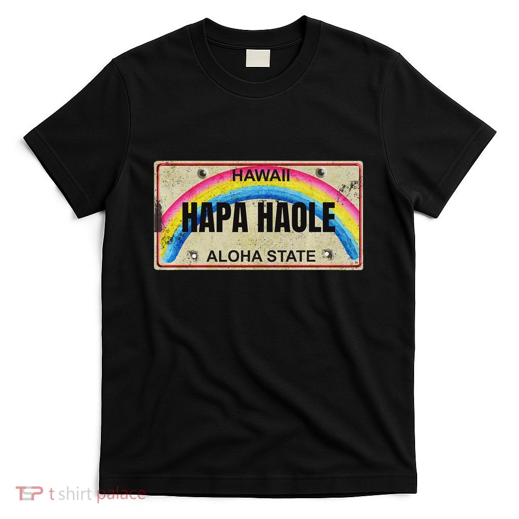 Hapa Haole Hawaiian License Plate T-Shirt