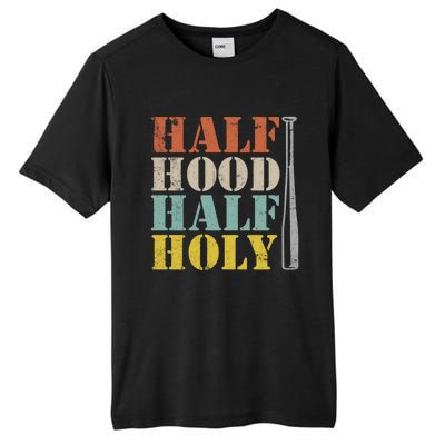 Half Hood Half Holy Cute Gift Tall Fusion ChromaSoft Performance T-Shirt