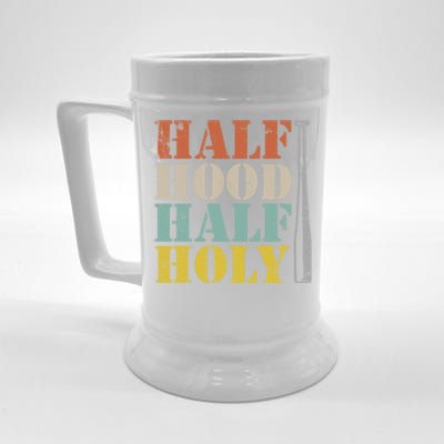 Half Hood Half Holy Cute Gift Beer Stein