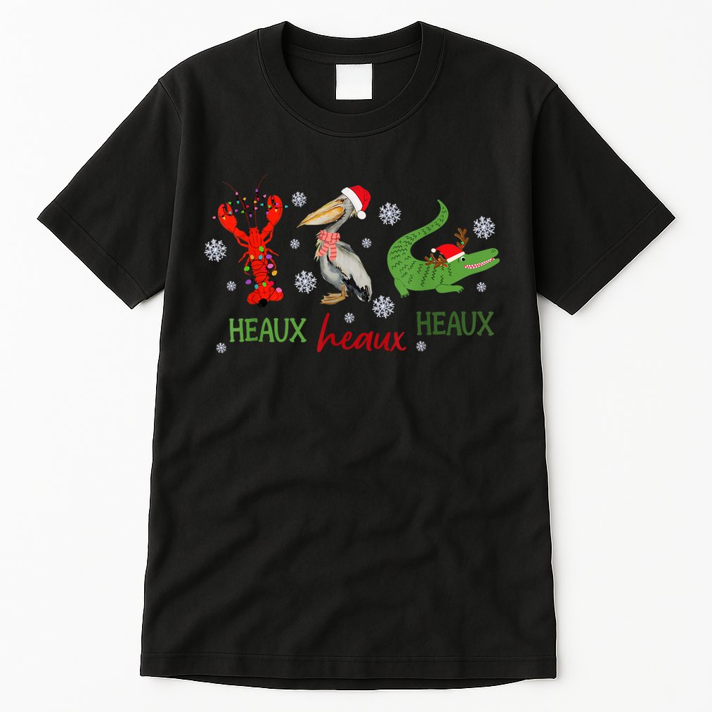 Heaux Heaux Heaux Cajun Christmas Crawfish Pelican Alligator Tall T-Shirt