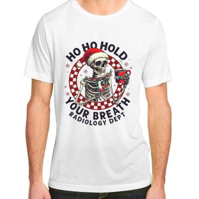 Ho Ho Hold Your Breath Radiology Tech Skeleton Adult ChromaSoft Performance T-Shirt