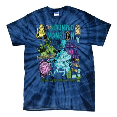 Hitchhiking House Haunted Ghosts Halloween Bewware Of Hitchhiking Ghosts Tie-Dye T-Shirt