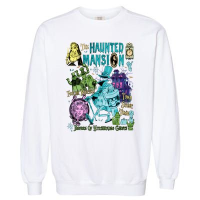 Hitchhiking House Haunted Ghosts Halloween Bewware Of Hitchhiking Ghosts Garment-Dyed Sweatshirt