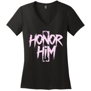 Honor Him Women's V-Neck T-Shirt