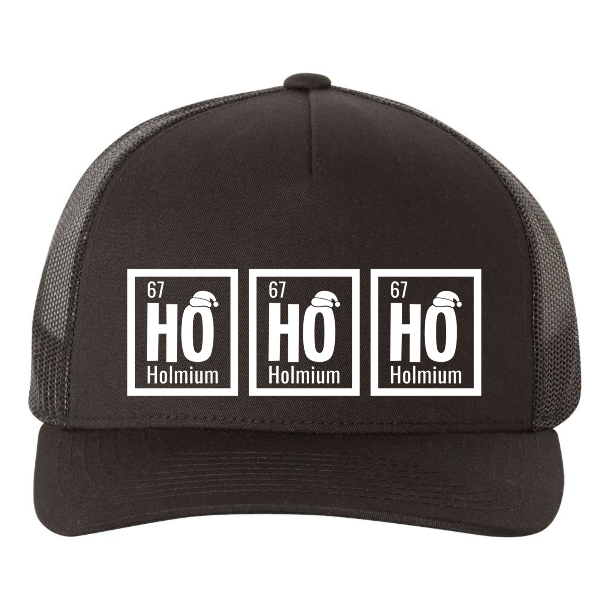 Ho Ho Ho Holmium Science Lover Periodic Table Chemistry Gift Yupoong Adult 5-Panel Trucker Hat