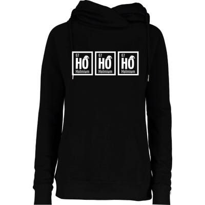 Ho Ho Ho Holmium Science Lover Periodic Table Chemistry Gift Womens Funnel Neck Pullover Hood