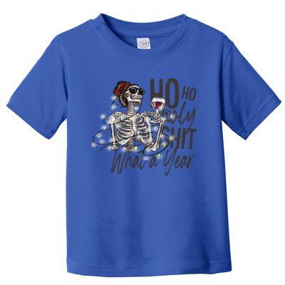 Ho Ho Holy Shit What A Year New Year Gift Toddler T-Shirt