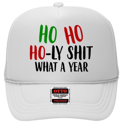 Ho Ho Holy Sh*t What A Year Funny Christmas Trucker Hat