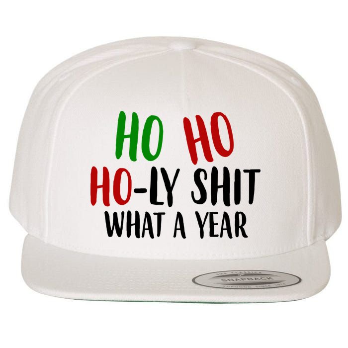 Ho Ho Holy Sh*t What A Year Funny Christmas Wool Snapback Cap