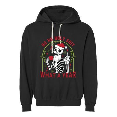 Ho Ho Holy Sht What A Year Skeleton Santa Christmas Gifts Garment-Dyed Fleece Hoodie