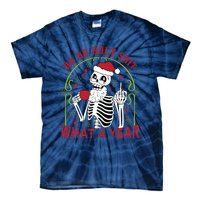 Ho Ho Holy Sht What A Year Skeleton Santa Christmas Gifts Tie-Dye T-Shirt