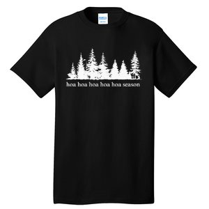 Hoa Hoa Hoa Hoa Hoa Cozy Season Twilight Lover Pine Forest Tall T-Shirt