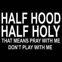 Half Hood Half Holy Pray With Me Funny Zip Tote Bag