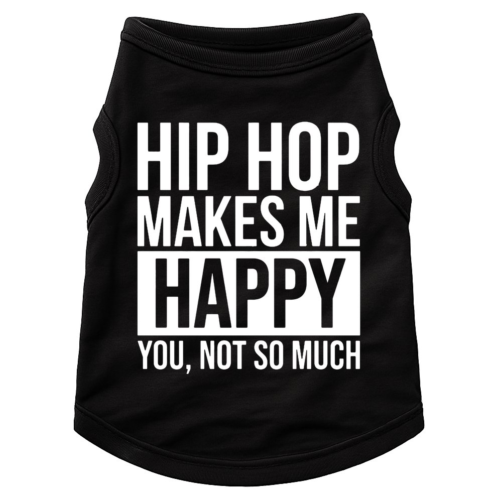 Hip Hop Happy You, Not So Much Doggie Tank