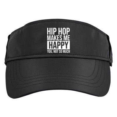 Hip Hop Happy You, Not So Much Adult Drive Performance Visor