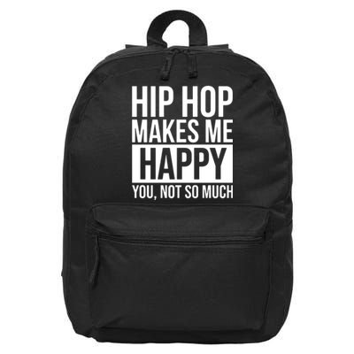 Hip Hop Happy You, Not So Much 16 in Basic Backpack