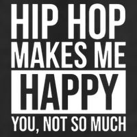 Hip Hop Happy You, Not So Much 25L Jumbo Tote