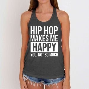 Hip Hop Happy You, Not So Much Women's Knotted Racerback Tank