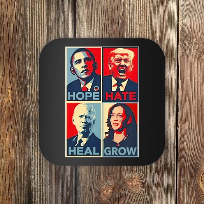 Hope Hate Heal Grow Coaster