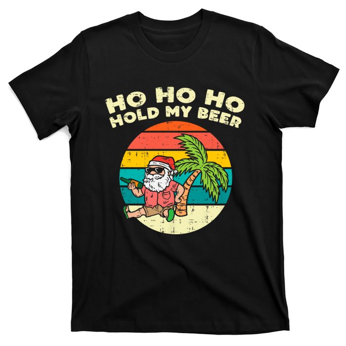 Ho Ho Hold My Beer Santa Beach Christmas In July Drinking T-Shirt