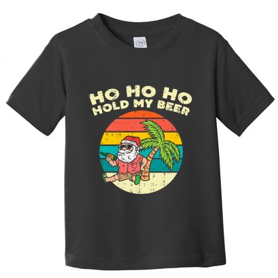 Ho Ho Hold My Beer Santa Beach Christmas In July Drinking Toddler T-Shirt