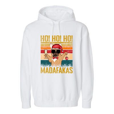 Ho Ho Ho Madafakas Vintage French Bulldog Christmas Cute Gift Garment-Dyed Fleece Hoodie