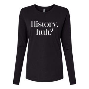 History Huh? Womens Cotton Relaxed Long Sleeve T-Shirt