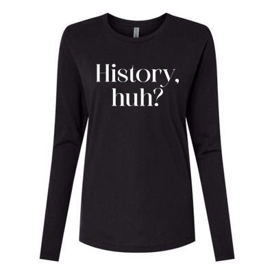 History Huh? Womens Cotton Relaxed Long Sleeve T-Shirt