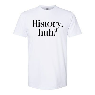 History Huh? Softstyle® CVC T-Shirt