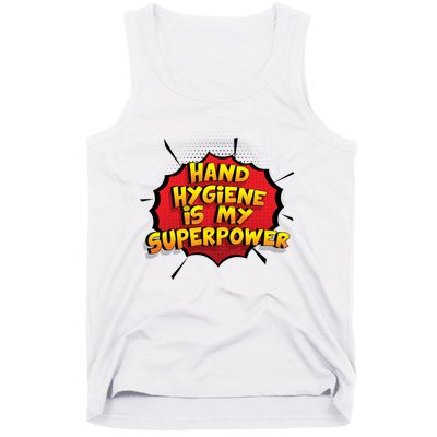 Hand Hygiene Is My Superpower Meaningful Gift Tank Top