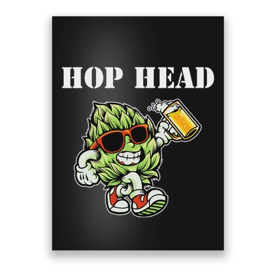 Hop Head Ipa Craft Beer Lover Bier Prost Cheers Poster