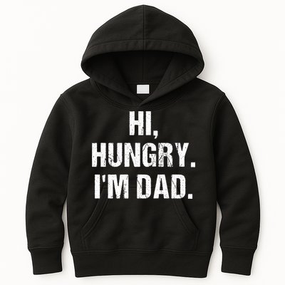 Hi Hungry I'm Dad Kids Hoodie