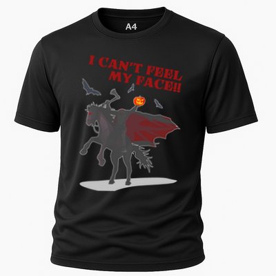 Headless Horseman I Cant Feel My Face TShirt Performance Shirt